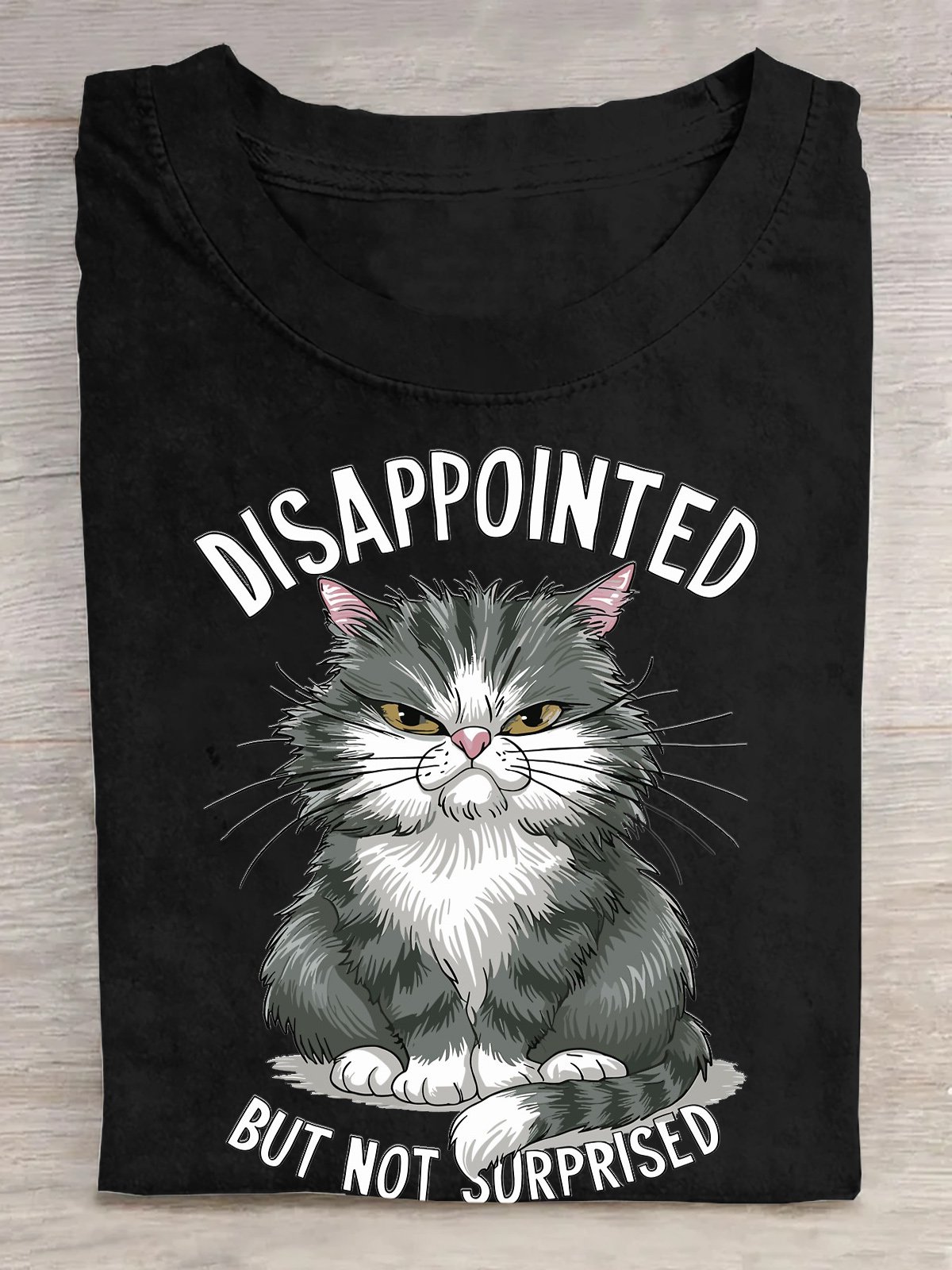 Cat disappointed but not surprised T-Shirt