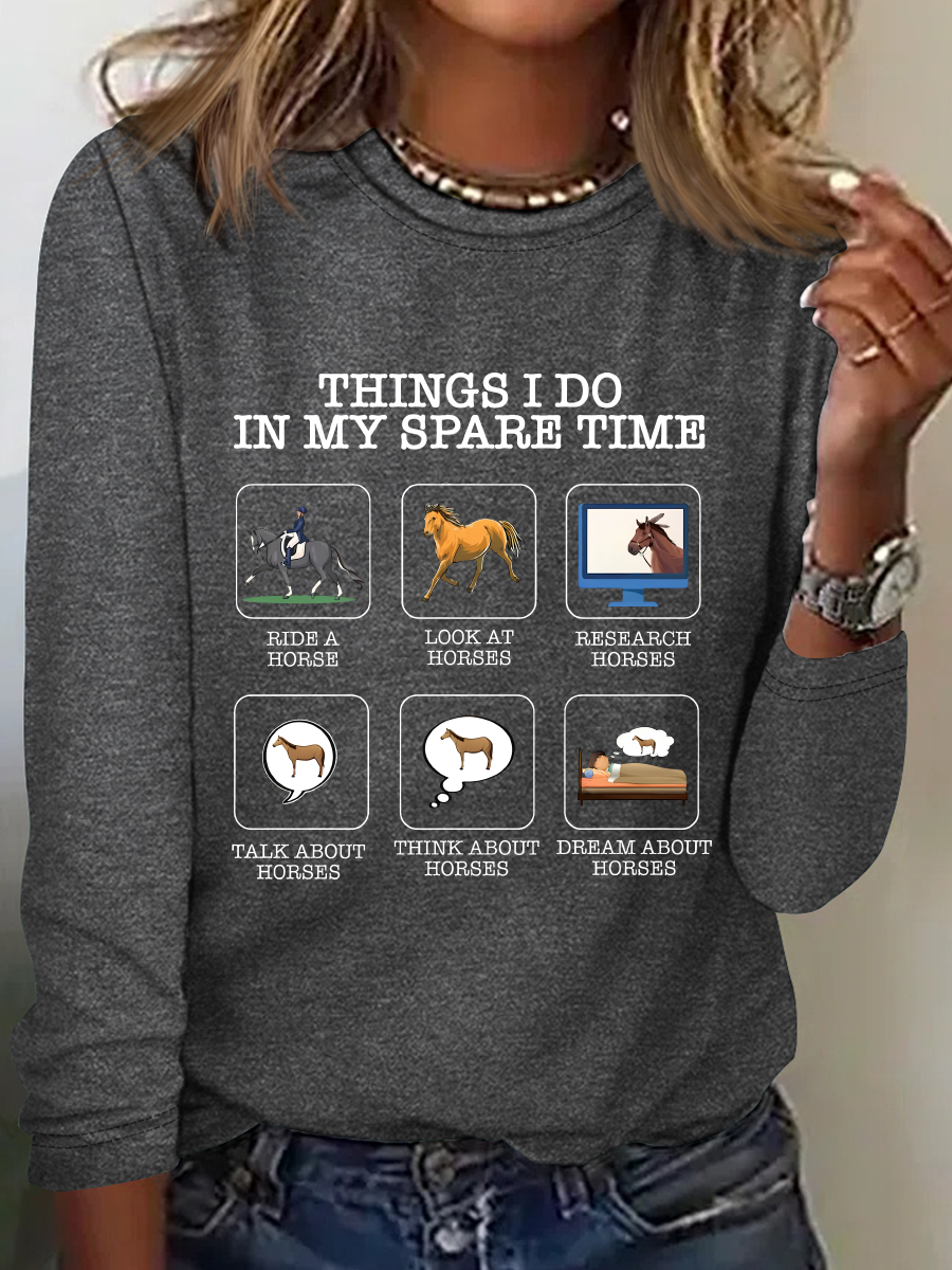 Things I Do In My Spare Time Horse Lover Casual Long Sleeve Shirt