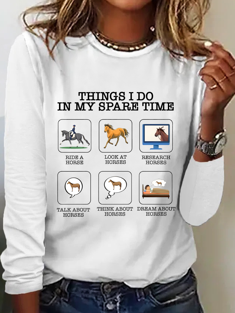 Things I Do In My Spare Time Horse Lover Casual Long Sleeve Shirt